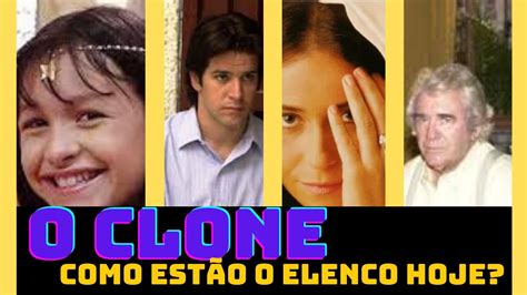 como estão os atores da NOVELA O CLONE veja o antes e deois do elenco