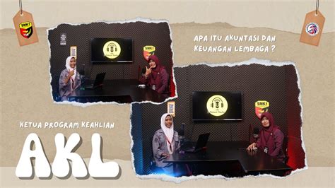 akl bersama kepala kejuruan akl saska youtube