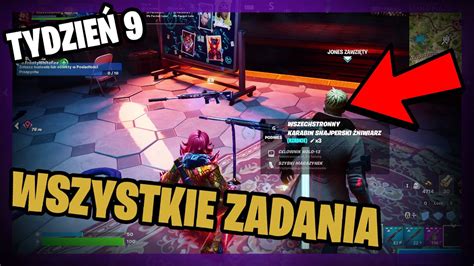 Jak wykonać wszystkie zadania tygodnia 8go Fortnite Tydzień 9 Sezon