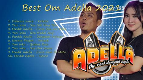 Adella Full Album Tanpa Iklan Adella Full Album Lagu Kalem Terbaru