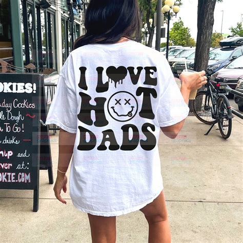 I Love Hot Dads Png Svg Dxf Love Svg Hot Dads Svg Dad Etsy