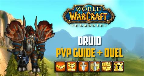 WoW Classic - Druid PvP Guide - Specs, Duel, BG, BiS Gear