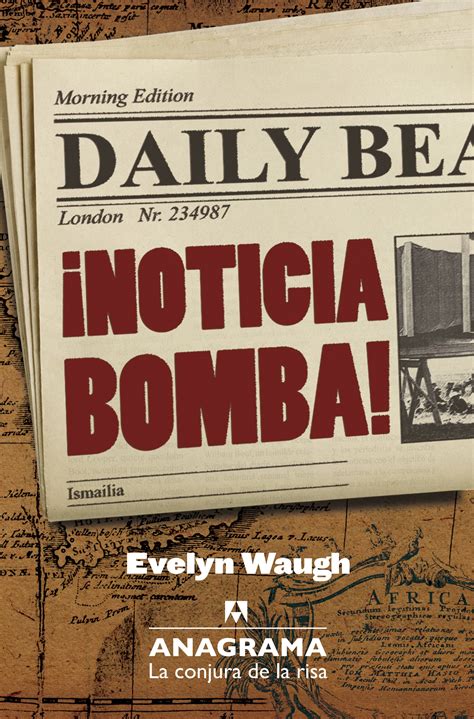 Aníbal, libros para todos: Noticia bomba -- Evelyn Waugh
