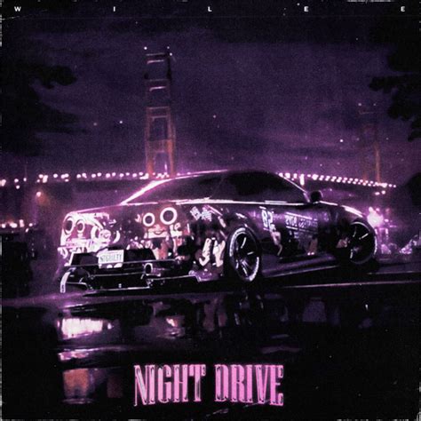 Bpm And Key For Night Drive Songbpm Songbpm