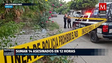 Violencia en Culiacán Reportan 14 asesinatos en Sinaloa Grupo Milenio