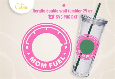 Mom Fuel Acrylic Cup Oz Svg Crabsiri