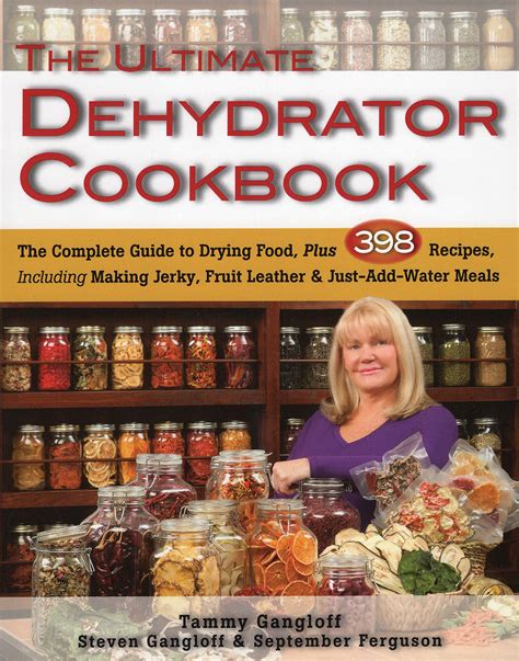 Dehydrator Bible Includes Over 400 Recipes 6