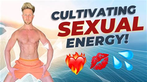 Cultivating Sexual Energy 💦 Tantra And Taoist Practices For Transmuting