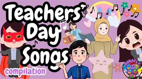 Bubafly Tv Teachers Day Songs Compilation Youtube