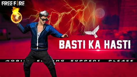 Badshah X Basti Ka Hasti Free Fire Editing Montage YouTube