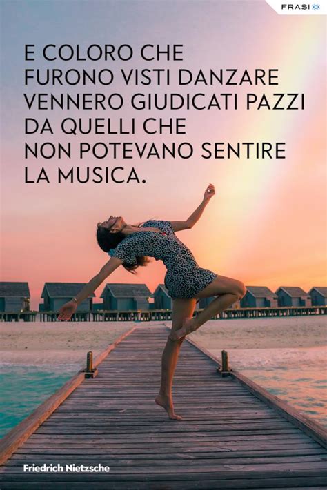 Frasi Sulla Danza Le Pi Belle Ed Emozionanti