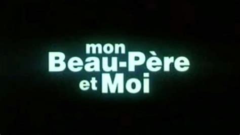 Mon Beau Pere Et Moi 2000 Bande Annonce Vf Vidéo Dailymotion