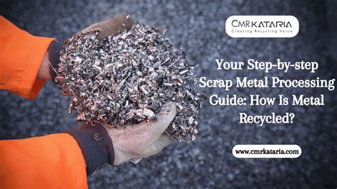 Your Step By Step Scrap Metal Processing Guide How Is Metal Recycled