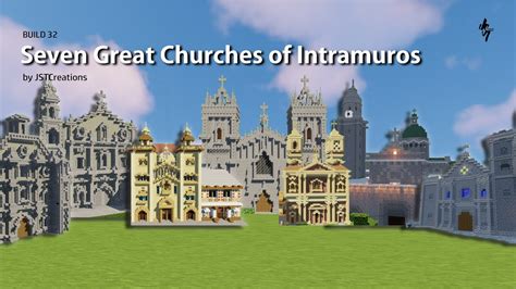 The Seven Churches Of Intramuros In Minecraft Philippines Manila