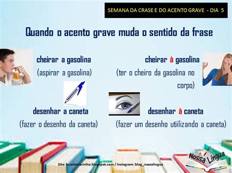 Acento Grave Ou Crase - NOSSA LÍNGUA: Semana da crase e do acento grave - DIA 5