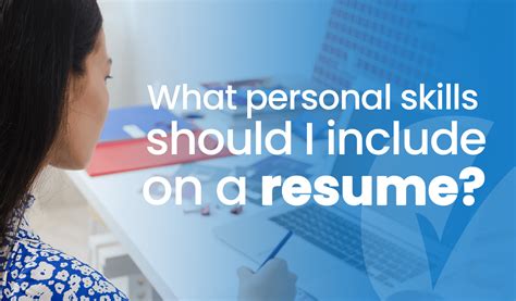 What personal skills should I include on a resume?