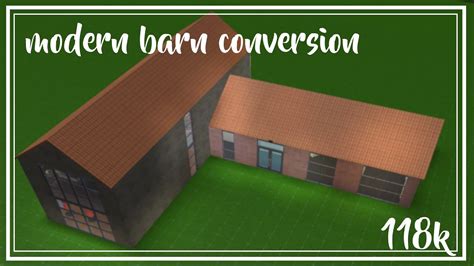 Roblox Bloxburg Modern Barn Conversion K Youtube