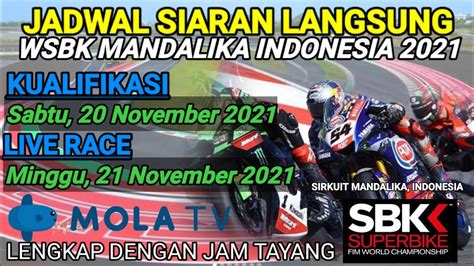 JADWAL SIARAN LANGSUNG WORLD SUPERBIKE MANDALIKA 2021 JADWAL WSBK