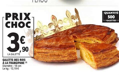 Promo Galette Des Rois à La Frangipane chez E Leclerc iCatalogue fr