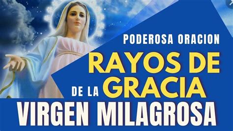 V Rgen Milagrosa Por Los Rayos De Su Gracia La Oraci N Para Pedir El