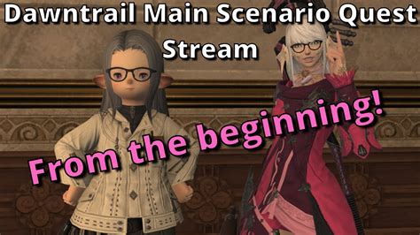 FFXIV Dawntrail Starting The Main Scenario Quest A New World To