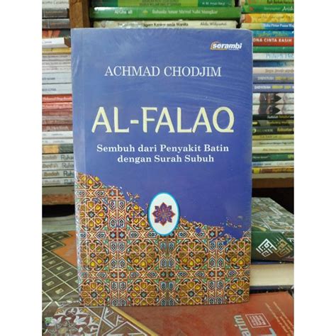 Jual Original Buku Al Falaq Sembuh Dari Penyakit Batin Dengan Surah