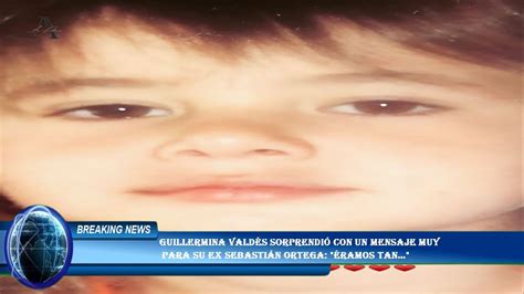 Guillermina Valdés sorprendió con un mensaje muy para su ex Sebastián