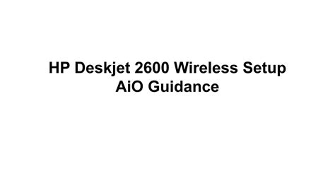 HP Deskjet 2600 Wireless Setup AiO Guidance | 123.hp.com/dj2600 by ...