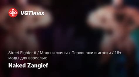 Street Fighter 6 Naked Zangief 18 Adult Mods Characters And Players