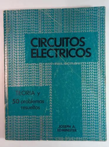 Libro Circuitos El Ctricos Joseph A Edminister Mercadolibre