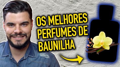 Os Melhores Perfumes Baunilha De Todos Os Tempos A Lista