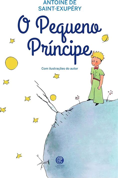O Pequeno Principe Autor Do Livro - O Pequeno Príncipe - Antoine de Saint-exupery | Livro Resumido