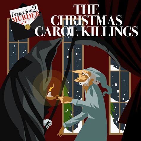 The Christmas Carol Killing at Grendon 12.12.25 - Invitation2Murder