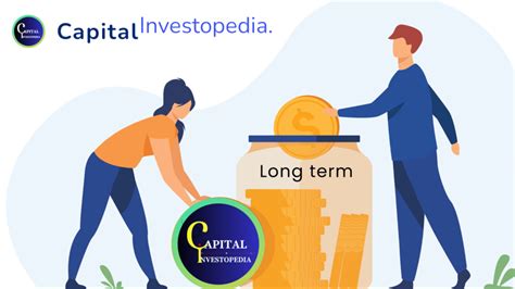 10 Important Tips For Successful Long Term Investing Capitalinvestopedia