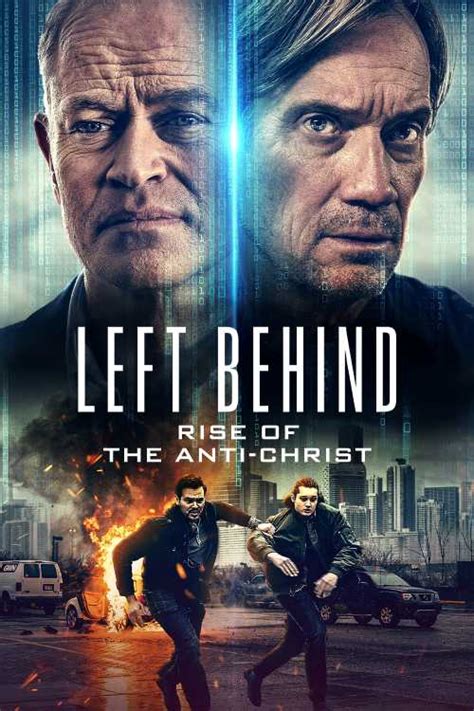 Left Behind Rise Of The Antichrist 2023 Fwlolx The Poster