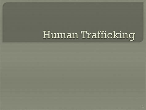 Ppt Human Trafficking Powerpoint Presentation Free Download Id8774976