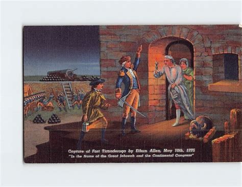 Postcard Capture of Fort Ticonderoga By Ethan Allen, Fort Ticonderoga, New York | United States ...