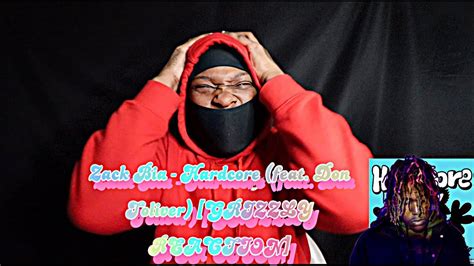 Zack Bia Hardcore Feat Don Toliver GRIZZLY REACTION YouTube