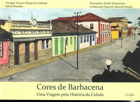 Uma Obra Sera Realizada Nas Imediações Da Cidade De Barbacena - “Cores de Barbacena,” terceira edição - Barbacena Online