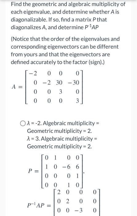 Solved Find the geometric and algebraic multiplicity of each | Chegg.com