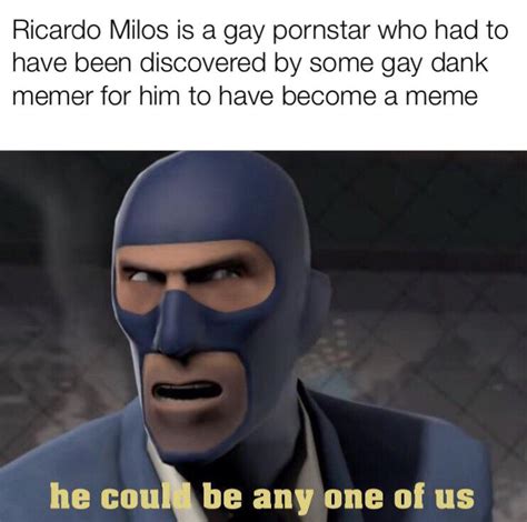 May I Offer My Gay Dank Memers A Meme In This Time Of The Month R Dankmemes