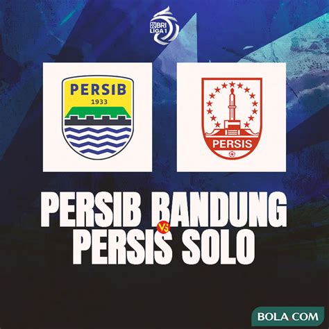 Link Live Streaming BRI Liga 1 Persib Vs Persis Solo Di Vidio