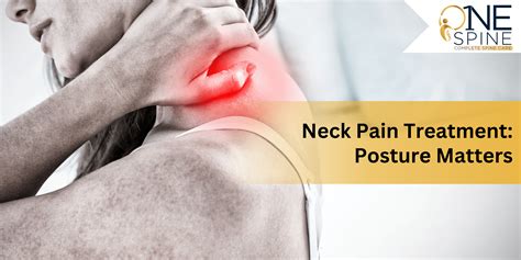 5 Solutions for Effective Neck Pain Treatment - One Spine