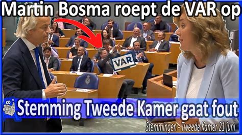 Stemming Tweede Kamer Gaat Fout Bosma Roept Var Op Wilders Wijst