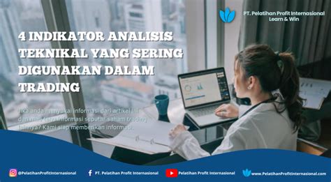 4 Indikator Analisis Teknikal Yang Sering Digunakan Dalam Trading