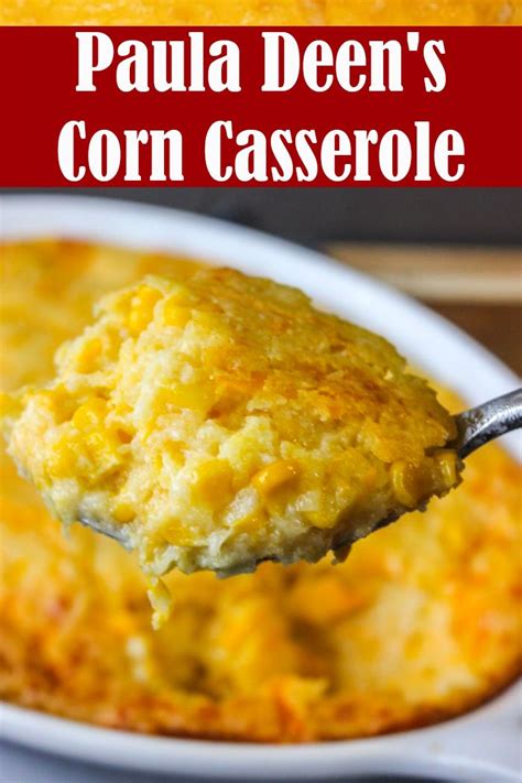 Paula Deens Corn Casserole Corn Casserole Casserole Recipes