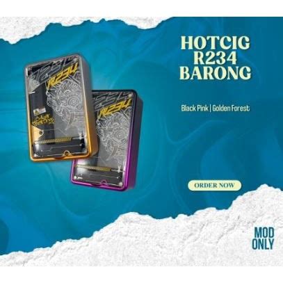 Promo HOTCIG R234 EDITION CYBER BARONG NEW COLOUR BY HOTCIG X VAPE BOSS