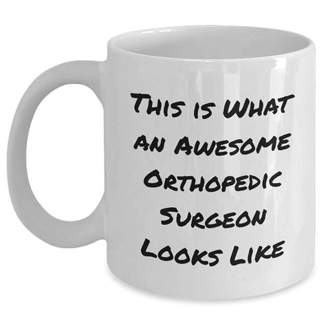 Funny Orthopedic Surgeon Gifts from Friends, Unique Father's Day White
