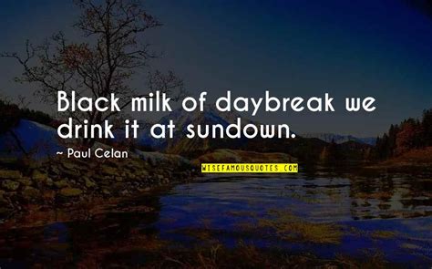 Daybreak Quotes: top 38 famous quotes about Daybreak