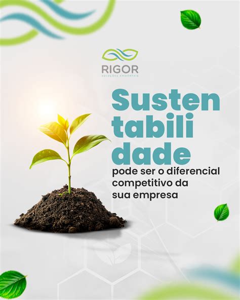 ♻️ Sustentabilidade: o... - Rigor Solucões Ambientais | Facebook